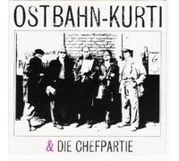 Ostbahn Kurti & die - Ostbahn-Kurti & die Chefpartie