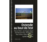 Ostende au bout de l'est - Collectif - Le Bec En L'air Eds - broché - Roman