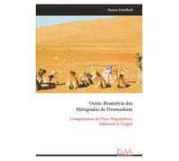 Ostéo-Biométrie des Métapodes de Dromadaire: Comparaison de Deux Populations Sahraoui et Targui