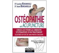 Ostéopathie Et Acupuncture - Check-List Pour La Conduite Systématisée D'un Traitement
