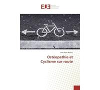 Osteopathie et Cyclisme sur route - Jean-Rémi Bertrac - Universitaires Europeennes - broché - Etude