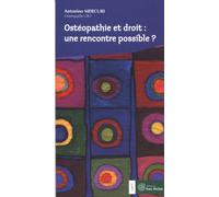 Ostéopathie et droit: Une rencontre possible ?