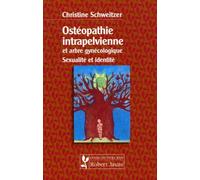 Ostéopathie intrapelvienne et arbre gynécologique: Sexualité et identité