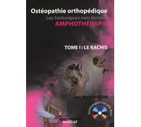 OSTEOPATHIE ORTHOPEDIQUE T1 LE RACHIS LIVRE AVEC CD (0001)