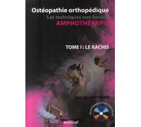 Osteopathie orthopedique t1 le rachis livre avec cd Volume 1 : Le rachis - SOULIER JEAN MA - Sauramps Medical - broché - Scolaire / Universitaire