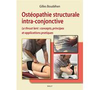 Ostéopathie structurale intra-conjonctive - Gilles Boudéhen - Sully Eds - broché - Etude