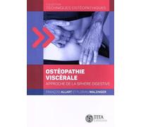 Ostéopathie Viscérale - Approche De La Sphère Digestive