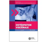 Ostéopathie viscérale - François Allart - TiTa - broché - Scolaire / Universitaire
