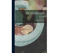 Osteopathy: Research and Practice