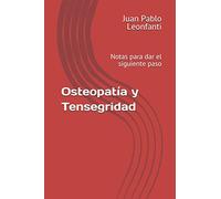 Osteopatía y Tensegridad: Notas para dar el siguiente paso