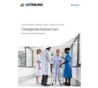 Osteoporotic Fracture Care