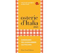 Osterie d'Italia 2025. Sussidiario del mangiarbere all'italiana