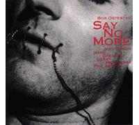 Ostertag, Bob - Say No More [Import]