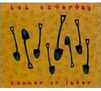 Ostertag, Bob - Sooner Or Later