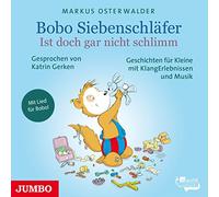Osterwalder,Markus - Bobo Siebenschläfer: Ist Doch Gar Nicht Schlimm