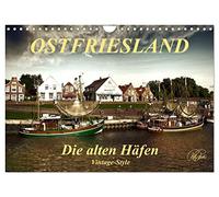 Ostfriesland - die alten Häfen, Vintage-Style (Wandkalender 2026 DIN A4 quer), CALVENDO Monatskalender: Peter Roder präsentiert eine Auswahl seiner ... und Carolinensiel im Vintage-Style