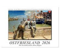 Ostfriesland - die bezaubernden alten Häfen (Wandkalender 2026 DIN A4 quer), CALVENDO Monatskalender: Peter Roder mit einer Auswahl seiner ... Greetsiel, Neuharlingersiel, Carolinensiel
