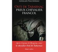 Osti de Tabarnac, preux chevalier francol Ghislain Taschereau (Auteur)