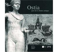 Ostia Port de la Rome antique, Exposition Genève Musée Rath - Jacques Chamay - Georg - broché - Catalogue d'exposition