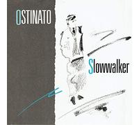 Ostinato - Slowwalker [Import]