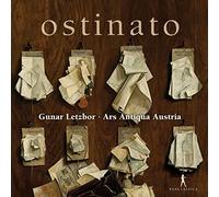 Gunar Letzbor / Ars Antiqua Austria – Ostinato – CD – Integral