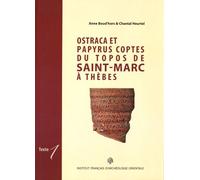 Ostraca Et Papyrus Coptes Du Topos De Saint-Marc À Thèbes - 2 Volumes