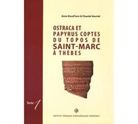 Ostraca et papyrus coptes du topos de saint marc à thebes - Anne Boud'hors - Inst.français Archeologie Orientale Du Caire - broché - Etude