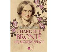 Ostrowski, E : Charlotte Bronte et ses sœurs endormies