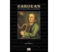 O'sullivan Donal - Carolan - The Life Times And Music Of An Irish Harper - Harp