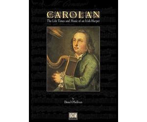 O'sullivan Donal - Carolan - The Life Times And Music Of An Irish Harper - Harp