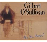 O'Sullivan, Gilbert - are You Happy [Import]