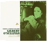 O'Sullivan, Gilbert - Taking a Chance on Love/Clair/Happiness is Me