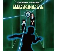 O'Summer Vacation - Electronic Eye [Vinyl LP]