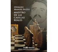 Osvaldo Manuel Bazán: Maestro de las casillas reales