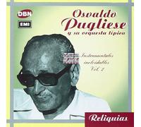Osvaldo Pugliese - Instrument./Inolvidables Vol.2