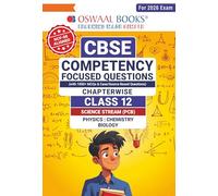 Oswaal CBSE Competency Focused Questions Chapter-wise Class 12: PCB (Physics, Chemistry, Biology)