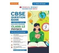Oswaal Cbse Question Bank Class 12 Physics, Chapterwise And Topicwise Solved Papers For Board Exams 2025