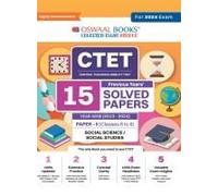 Oswaal Ctet (Central Teachers Eligibility Test) Paper-Ii Classes 6 - 8 15 Year's Solved Papers Social Science And Studies Yearwise 2013 - 2024 For 2024 Exam