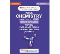Oswaal IGCSE Chemistry (Papers 1,2,3,4) Core & Extended | Topical Past Solved Papers (2016-Oct.-Nov., 2025) | For 2026 Exam | Aligned with Cambridge ... Past Papers Chemistry - 0620 - Volume 2