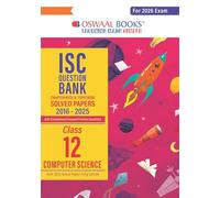 Oswaal ISC Question Bank Chapterwise & Topicwise Solved Papers Class 12 Computer Science For 2026 Exam