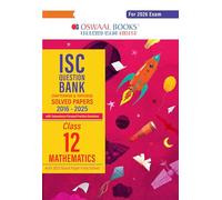 Oswaal ISC Question Bank Chapterwise & Topicwise Solved Papers Class 12 Mathematics For 2026 Exam