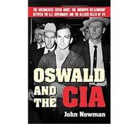Oswald and the CIA John Newman (Auteur)