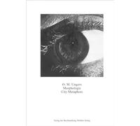 Oswald Mathias Ungers : Morphologie City Metaphors /anglais/allemand