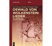 Oswald Von Wolkenstein: Lieder