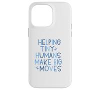 OT & PT Aide Les Petits Humains à Faire de Grands mouvements - Bleu Coque pour iPhone 14 Pro Max