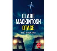 Otage - Clare Mackintosh - Lgf - Poche - Roman