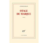 Antoine Billot – Otage de marque – Roman – Broché
