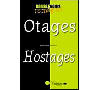Otages - Jean-Claude Baudroux - Oxalide - broché - Roman adolescent dès 13 ans