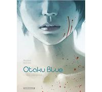 Otaku Blue - Tome 1 - Tokyo Underground