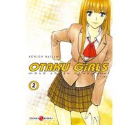 Otaku girls - vol. 02 - Natsumi KONJOH - Bamboo Eds - broché - Manga